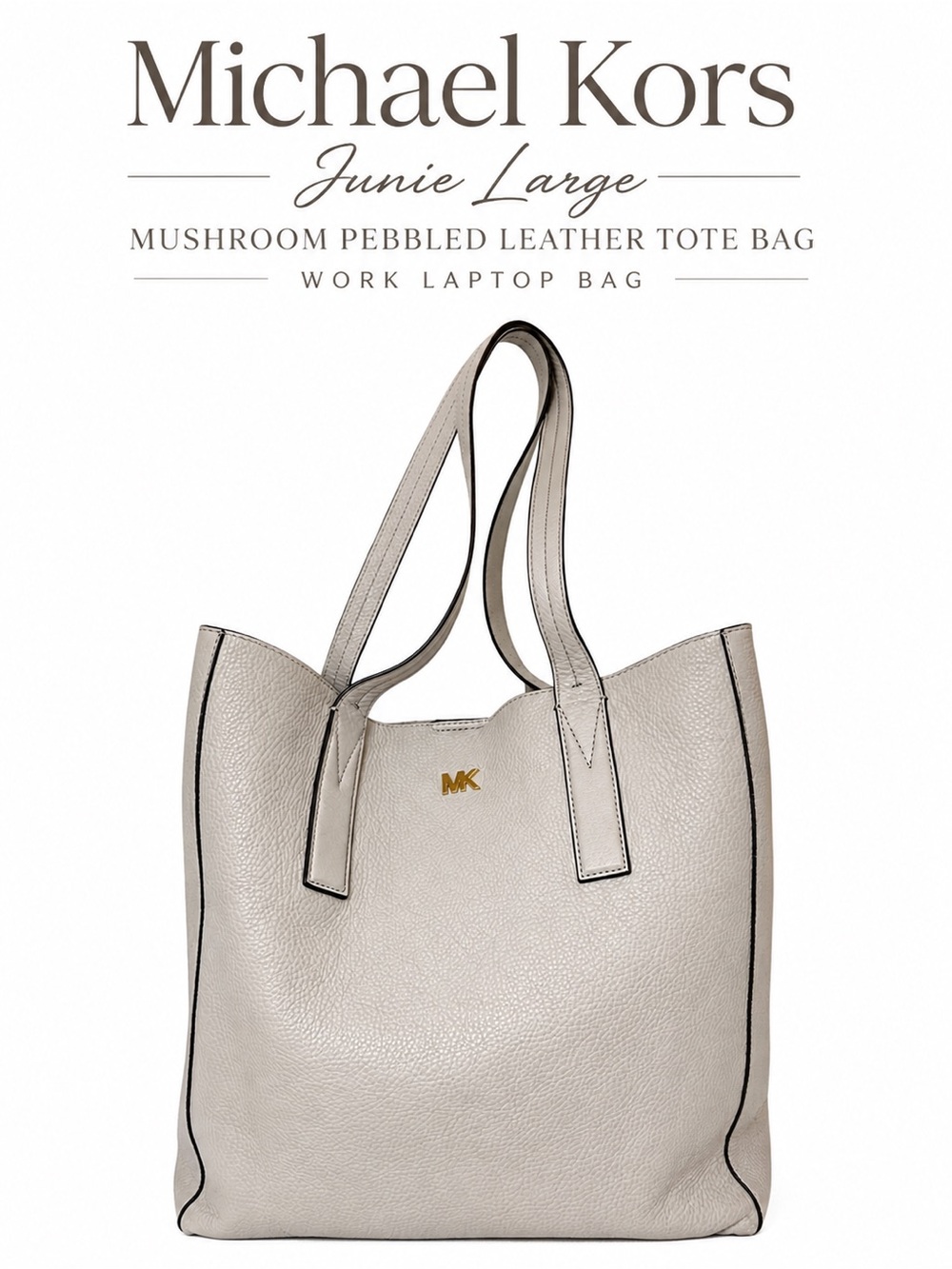 Michael Kors Junie Large Mushroom Pebbled Leather Tote Bag Work Quiet Luxury
